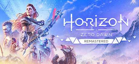 地平线 零之曙光重制版/Horizon Zero Dawn Remastered-蓝豆人-PC单机Steam游戏下载平台