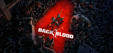 喋血复仇/Back 4 Blood-蓝豆人-PC单机Steam游戏下载平台