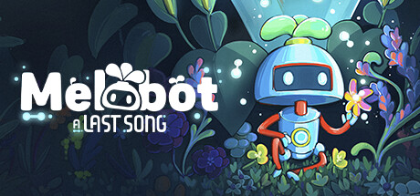 美乐波:最终乐章/Melobot - A Last Song-蓝豆人-PC单机Steam游戏下载平台