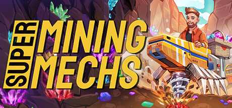 超级矿机/Super Mining Mechs-蓝豆人-PC单机Steam游戏下载平台
