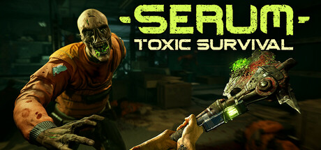 Serum - 血清/Serum: Toxic Survival-蓝豆人-PC单机Steam游戏下载平台