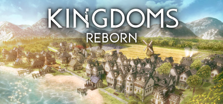 王国重生 Kingdoms Reborn-蓝豆人-PC单机Steam游戏下载平台