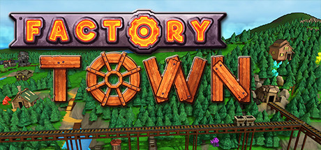 工业小镇/Factory Town（v0.164b）-蓝豆人-PC单机Steam游戏下载平台