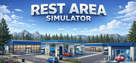 休息区模拟器/Rest Area Simulator-蓝豆人-PC单机Steam游戏下载平台