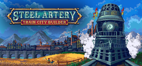 钢铁动脉:铁路城市建造者/Steel Artery: Train City Builder-蓝豆人-PC单机Steam游戏下载平台